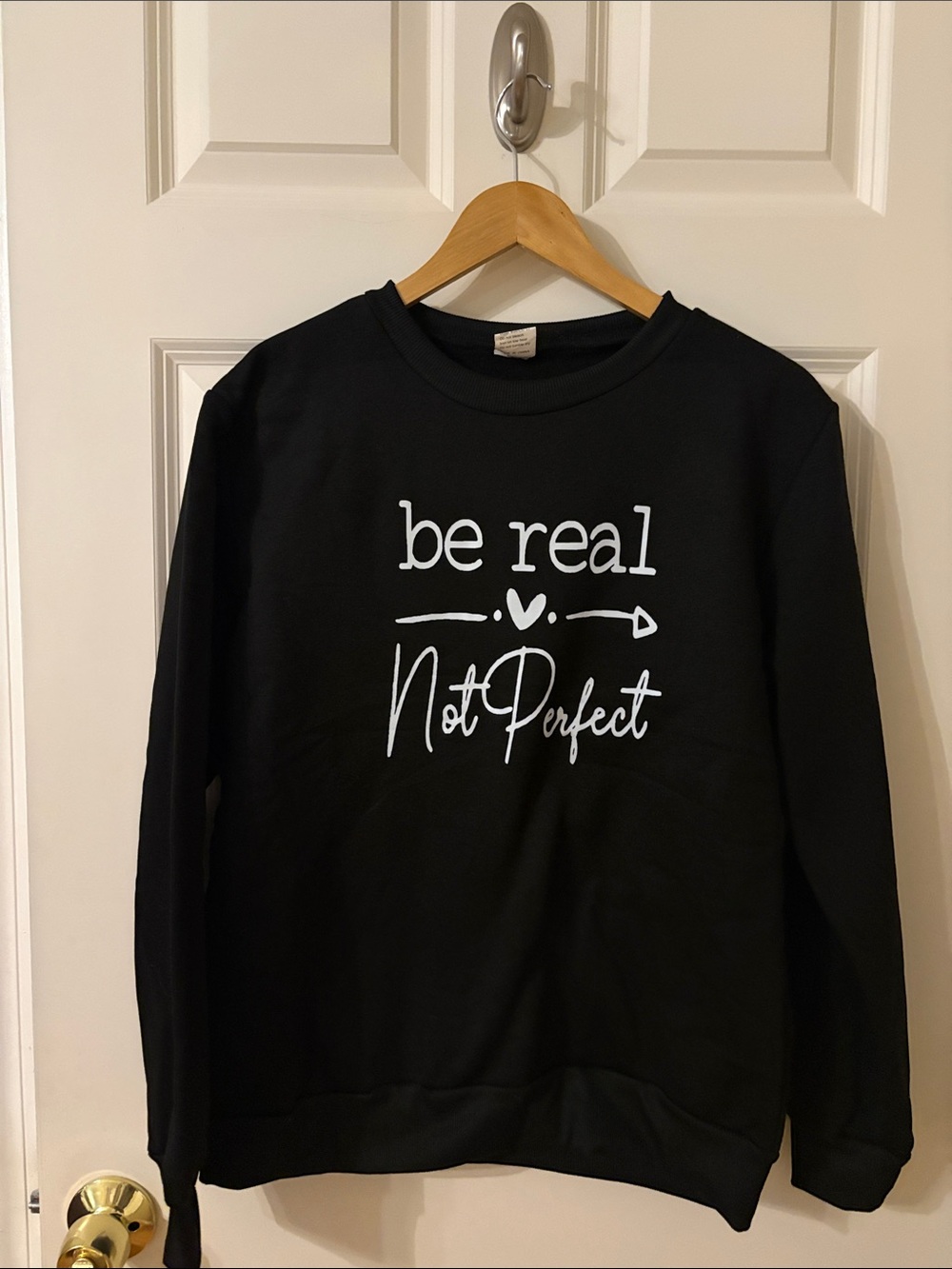 New ‘Be Real Not Perfect' Sweatshirt - Picture 5 of 7